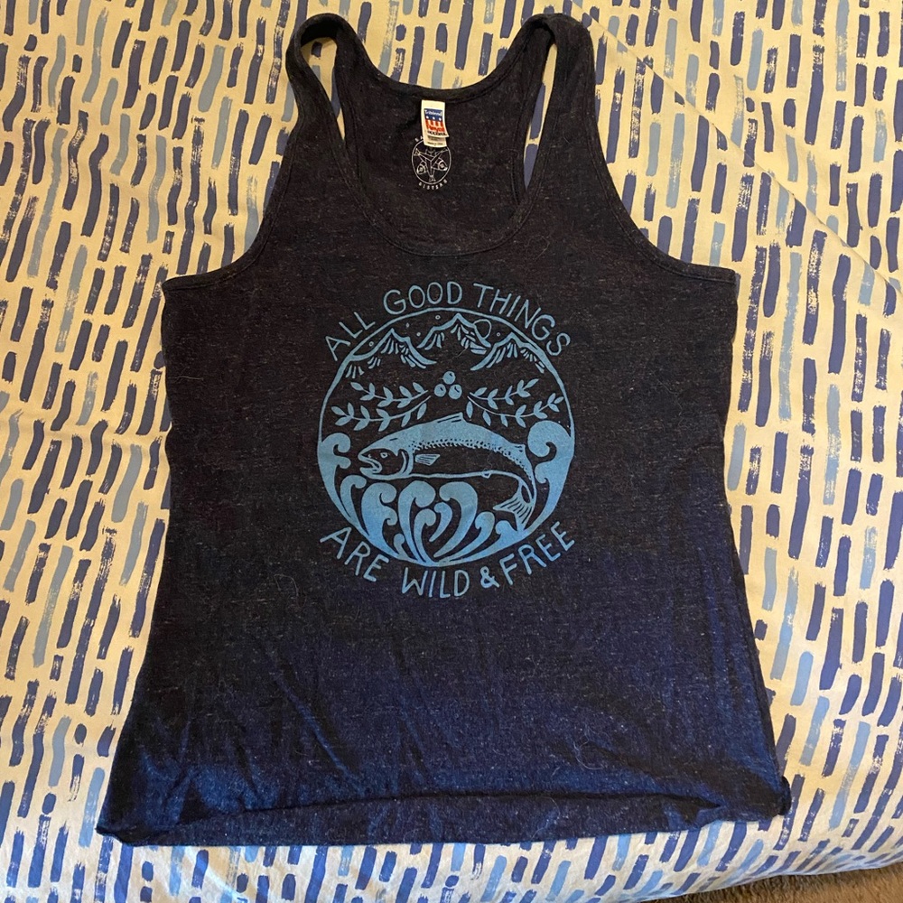 Salmon sisters blue tank, size large, all good things are wild and free